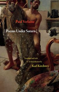 Poems Under Saturn - Paul Verlaine