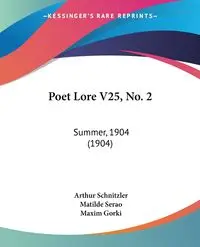 Poet Lore V25, No. 2 - Arthur Schnitzler