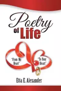 Poetry of Life - Alexander Etta E.