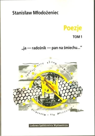 Poezje T.1 ja - radośnik - pan na śmiechu - Stanisław Młodożeniec