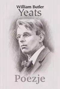 Poezje - William Butler Yeats