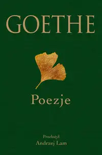 Poezje - von Goethe Johann Wolfgang