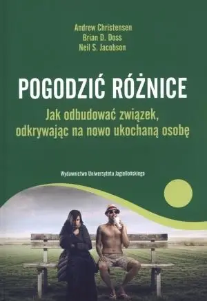 Pogodzić różnice - Andrew Christensen, Neil S. Jacobson, Brian D. Do