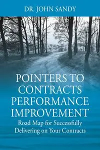 Pointers to Contracts Performance Improvement - Sandy John Dr.