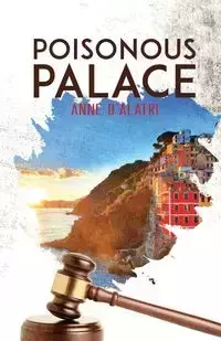 Poisonous Palace - Anne d'Alatri