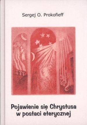 Pojawienie się Chrystusa w postaci eterycznej - Prokoffief Sergej O.