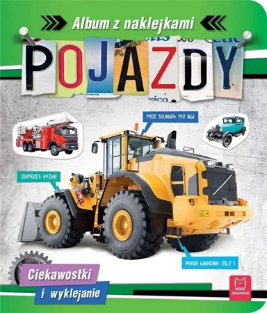 Pojazdy. Album z naklejkami. Ciekawostki - Agnieszka Bator