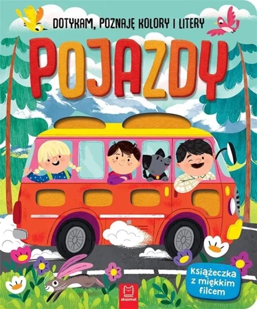 Pojazdy. Dotykam, poznaję kolory i litery - Anna Podgórska