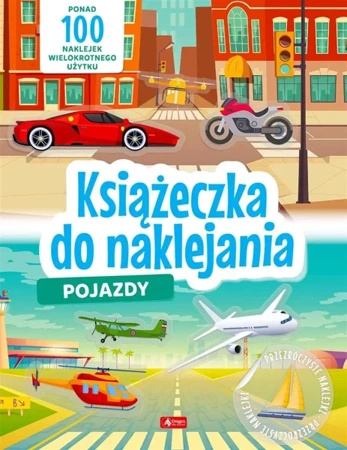 Pojazdy. Książeczka do naklejania - praca zbiorowa