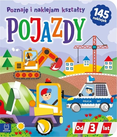 Pojazdy. Poznaję i naklejam kształty od 3 lat - Agnieszka Bator