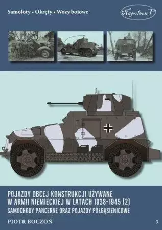 Pojazdy obcej konstrukcji używane w armii niem.(2) - Piotr Boczoń