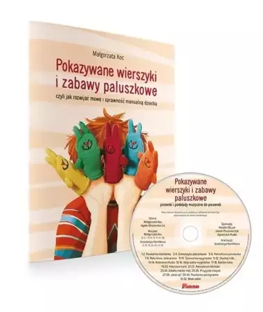 Pokazywane wierszyki i zabawy paluszkowe + CD - Małgorzata Koc