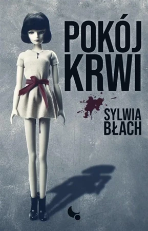 Pokój krwi - Sylwia Błach