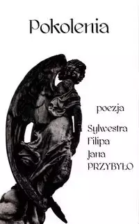 Pokolenia - Sylwester Przybyło