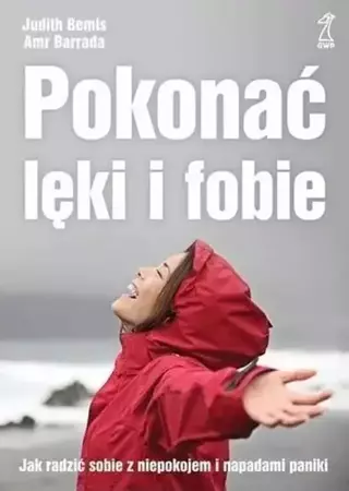 Pokonać lęki i fobie - Barrada Amr, Judith Bemis