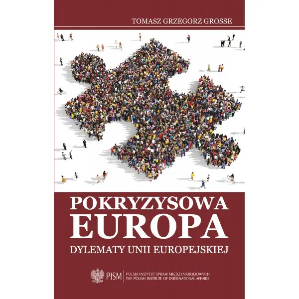 Pokryzysowa Europa - GROSSE TOMASZA GRZEGORZA