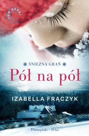 Pół na pół - Izabella Frączyk