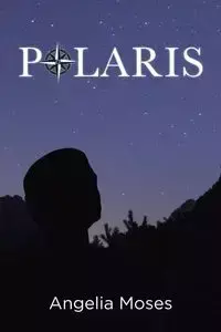 Polaris - Moses Angelia