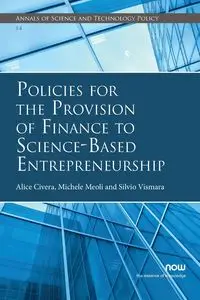 Policies for the Provision of Finance to Science-Based Entrepreneurship - Alice Civera