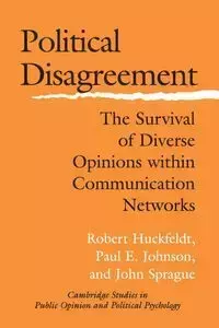 Political Disagreement - Robert Huckfeldt