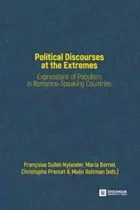 Political Discourses at the Extremes - Sullet-Nylander Françoise