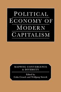 Political Economy of Modern Capitalism - Crouch Colin