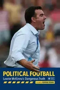 Political Football - Adrian Deans