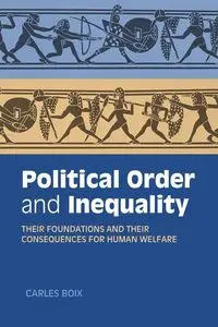 Political Order and Inequality - Boix Carles