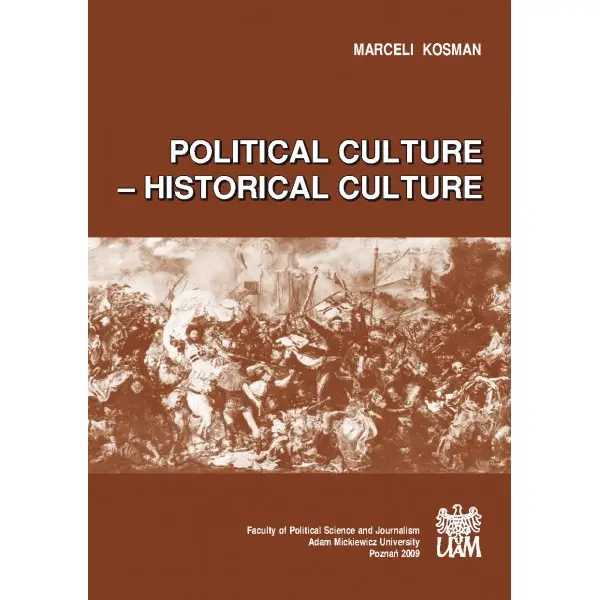 Political culture - historical culture - MARCELI KOSMAN