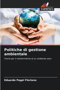 Politiche di gestione ambientale - Eduardo Floriano Pagel