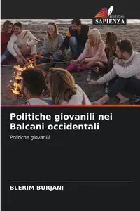 Politiche giovanili nei Balcani occidentali - Burjani Blerim