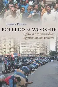 Politics as Worship - Pahwa Sumita