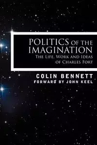 Politics of the Imagination - Bennett Colin