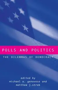 Polls and Politics - Genovese Michael A.