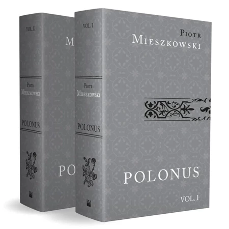 Polonus iure politus mores patrios ad... T.1-2 - Piotr Mieszkowski