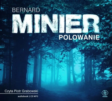 Polowanie Audiobook - Bernard Minier