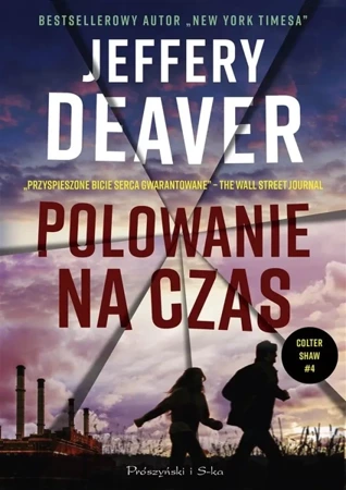 Polowanie na czas - Jeffery Deaver, Łukasz Praski