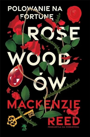 Polowanie na fortunę Rosewoodów - Mackenzie Reed