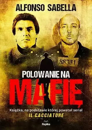 Polowanie na mafię - Alfonso Sabella