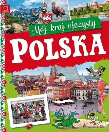 Polska. Mój kraj ojczysty - Kamil Orzeł