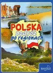 Polska podróż po regionach - Anna Majorczyk
