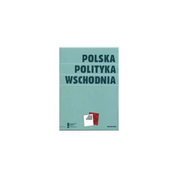 Polska polityka wschodnia - PRACA ZBIOROWA