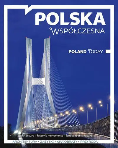 Polska współczesna - opracowanie zbiorcze