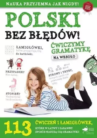 Polski bez błędów Ćwiczymy gramatykę na wesoło - praca zbiorowa
