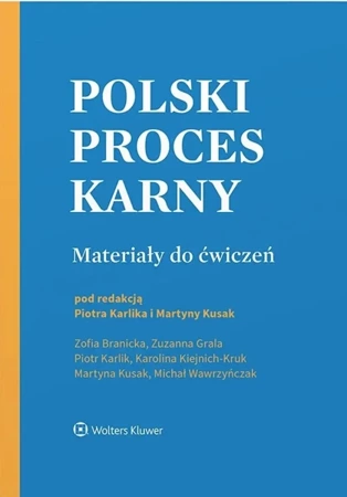 Polski proces karny. Materiały do ćwiczeń - praca zbiorowa