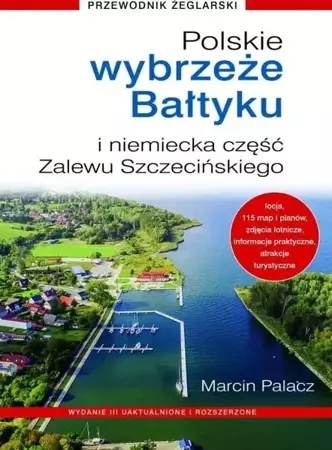 Polskie Wybrzeże Bałtyku i niemiecka część... - Marcin Palacz