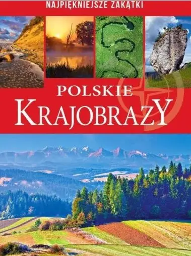 Polskie krajobrazy - praca zbiorowa