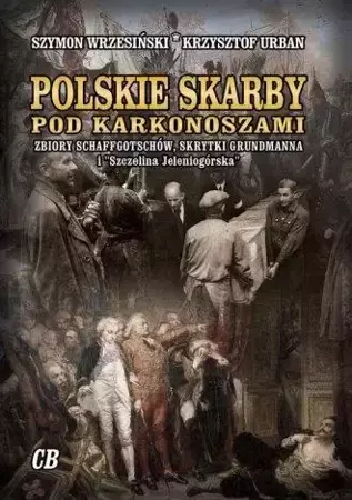 Polskie skarby pod Karkonoszami - Szymon Wrzesiński, Krzysztof Urban