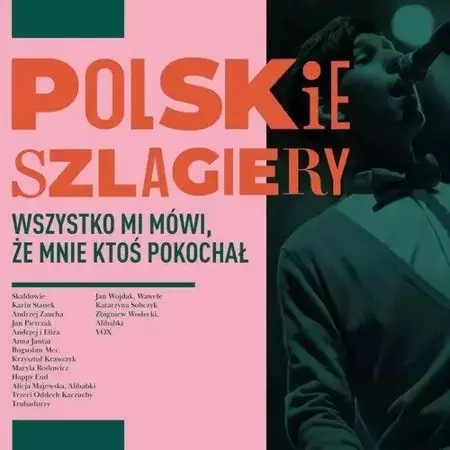 Polskie szlagiery: Wszystko mi mówi, że mnie..CD - praca zbiorowa