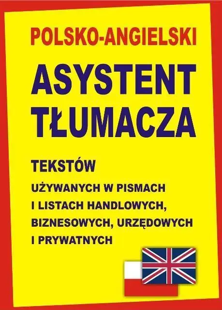 Polsko-angielski asystent tłumacza tekstów TW - praca zbiorowa